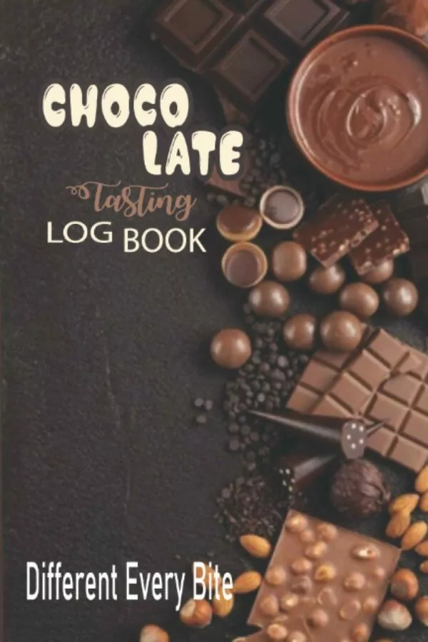 Chocolate Tasting Journal: Chocolate Tasting Journal. A Log Book to Document and Track Tasting Notes & Details on chocolate and candy Varieties & Roasts