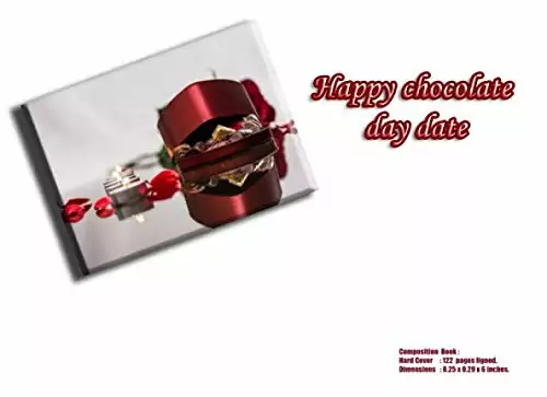 Happy chocolate day date, happy chocolate day gifts for couples girlfriend boyfriend wife husband best friends parents dad mom crush: A Great & ... (Great & Unique Gifts Valentine's Day)